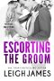 [The Escort Collection 04] • Escorting the Groom